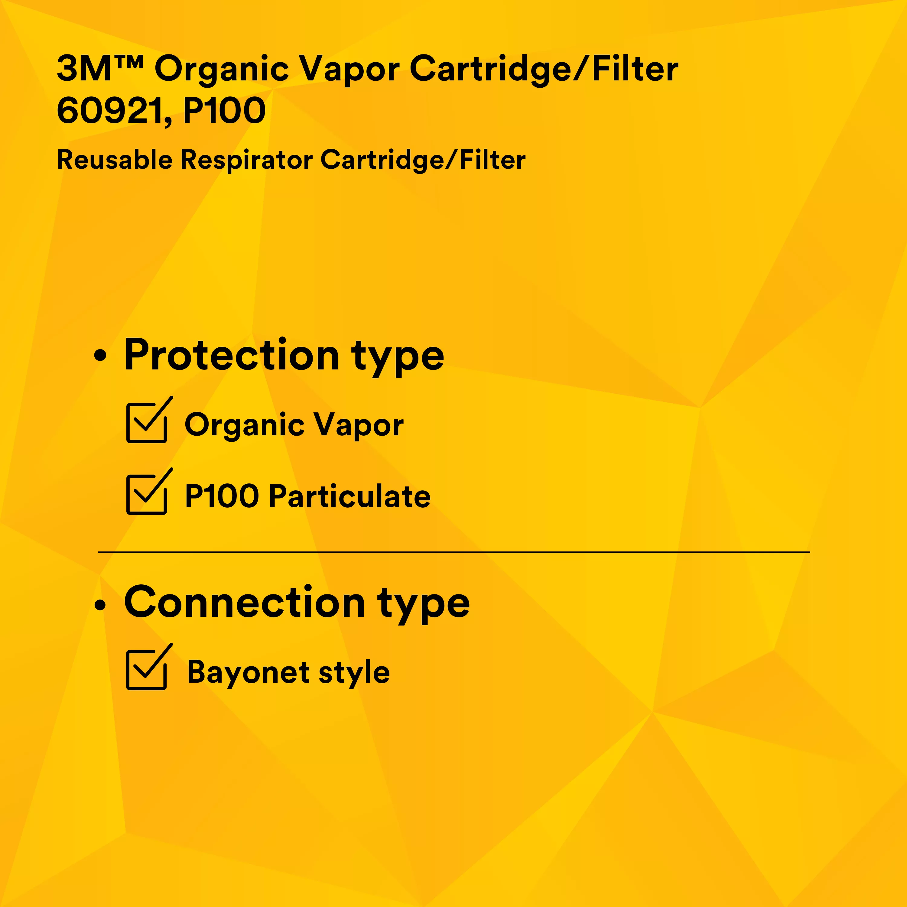 SKU 7000029639 | 3M™ Organic Vapor Cartridge/Filter 60921